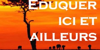 visuel Eduquer ici et ailleurs